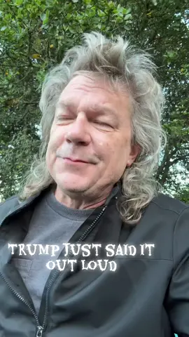 Trump just said it out loud 