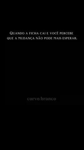 Quando você sente na alma que, se não mudar agora, vai se perder de si mesmo. - - - A dor, o vazio ou simplesmente o incômodo constante se tornam sinais claros de que é hora de mudar. Às vezes esse momento vem como um choque, outras vezes como um sussurro da alma. Mas ele sempre carrega uma verdade inegociável: a transformação é urgente. - - #reflexão#mentalidade#motivation #dinheiro 