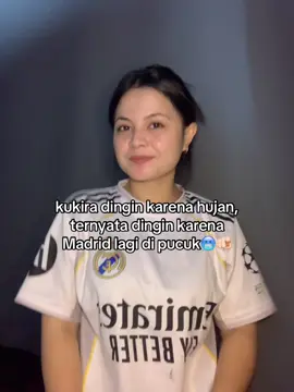 pantasss dinginn tiap hari🥶🥶#madrid #madridista #puncak #halamadrid 