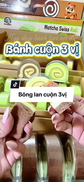 Bông Lan cuôn trà xanh , sô-cô-la, vị truyền thống #banh #banhcuon #anvat 