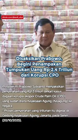- Proses penyerahan uang triliunan itu digelar di Gedung Kejaksaan Agung, Jakarta, pada Senin (20/10/2025). #indonesia #korupsi #koruptor #pyf #viral 