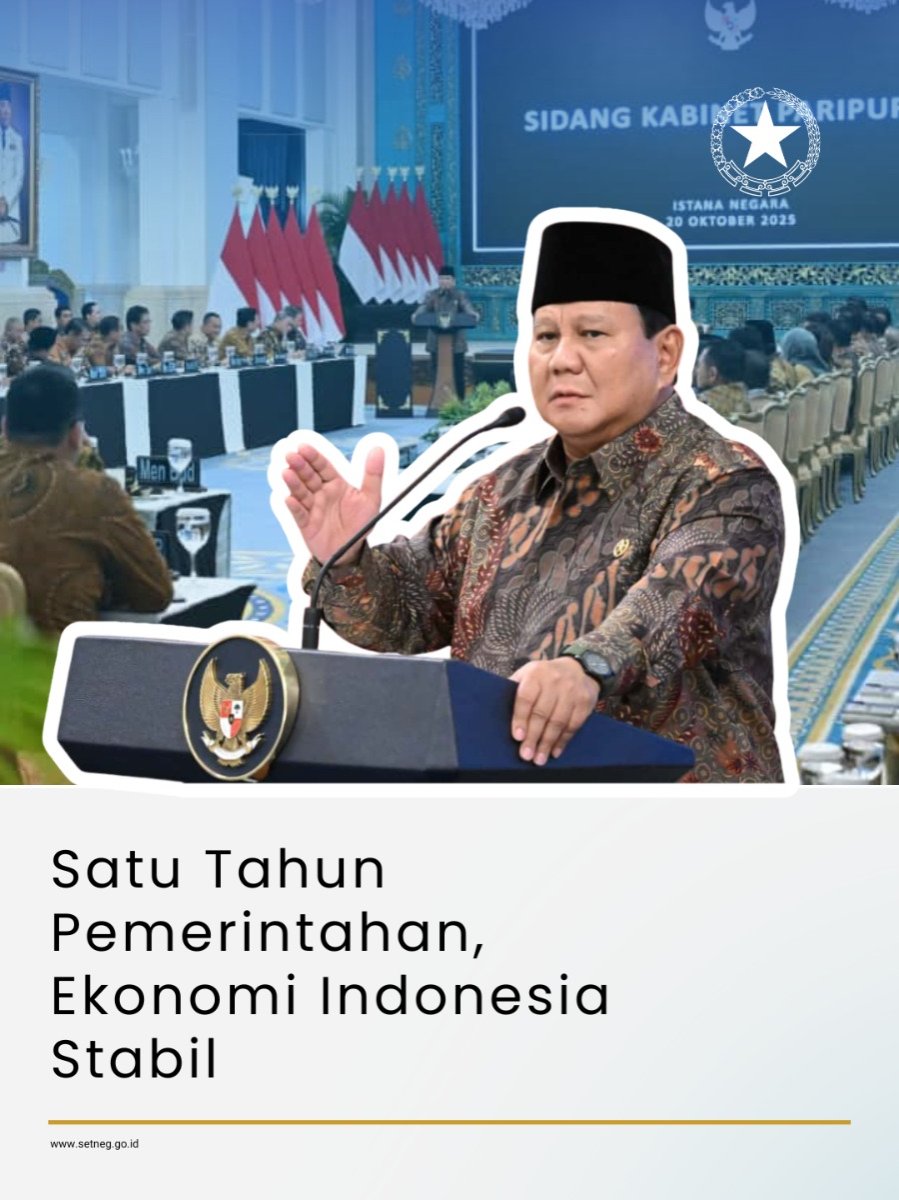 Di tengah kondisi geopolitik dan geoekonomi yang tak menentu, pertumbuhan ekonomi Indonesia masih terjaga di kisaran 5 persen, termasuk yang tertinggi di antara negara G20.   Hal tersebut disampaikan Presiden Prabowo Subianto pada Sidang Kabinet Paripurna, di Istana Negara, Jakarta, Senin (20/10/2025). Angka kemiskinan turun ke 8,47 persen, sementara tingkat pengangguran terbuka turun ke angka 4,76 persen. Ke depan pemerintah akan terus berusaha keras untuk memperluas kesempatan kerja sekaligus menekan angka kemiskinan. #SetahunBerdampak