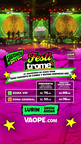 ¡El ritmo ya está listo para encender la fiesta más esperada del año! Llega #FestiTrome, el gran concierto por el 24° aniversario del Diario Trome 💥 Una jornada llena de cumbia, sabor y muchas sorpresas más 💃🕺 📅 Sábado 15 de noviembre 🕒 De 3 p. m. a 2 a. m. 📍 Green Arena – Lurín Con: ⭐ Alma Bella de Yolanda Medina ⭐ Kate Candela ⭐ La Bella Luz ⭐ Deyvis Orosco ⭐ Chechito ⭐ Tomate Barraza en la Casa ⭐ Ernesto Pimentel ⭐ Giuliana Rengifo ⭐ Mariflor Gómez ⭐ Orquesta Río Band ⭐Norka Ascue ⭐La Chola Chabuca ⭐ DJ Anémico ⭐ Gianmartín Paz ⭐ Y más... 🔥 ¡Compra tus entradas aquí y asegura tu lugar! 👉 vaope.com/eventos/conciertos/festitrome-en-lurin #FestiTrome2025 #Aniversario #24añosTrome @VAOPE.COM 