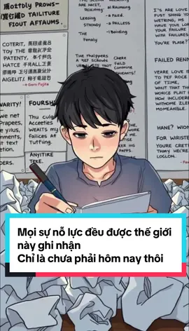 Mọi sự nỗ lực đều được thế giới này ghi nhận Chỉ là chưa phải hôm nay thôi  #cuocsong #LearnOnTikTok #uocmo #cogang #niemvuimoingay 