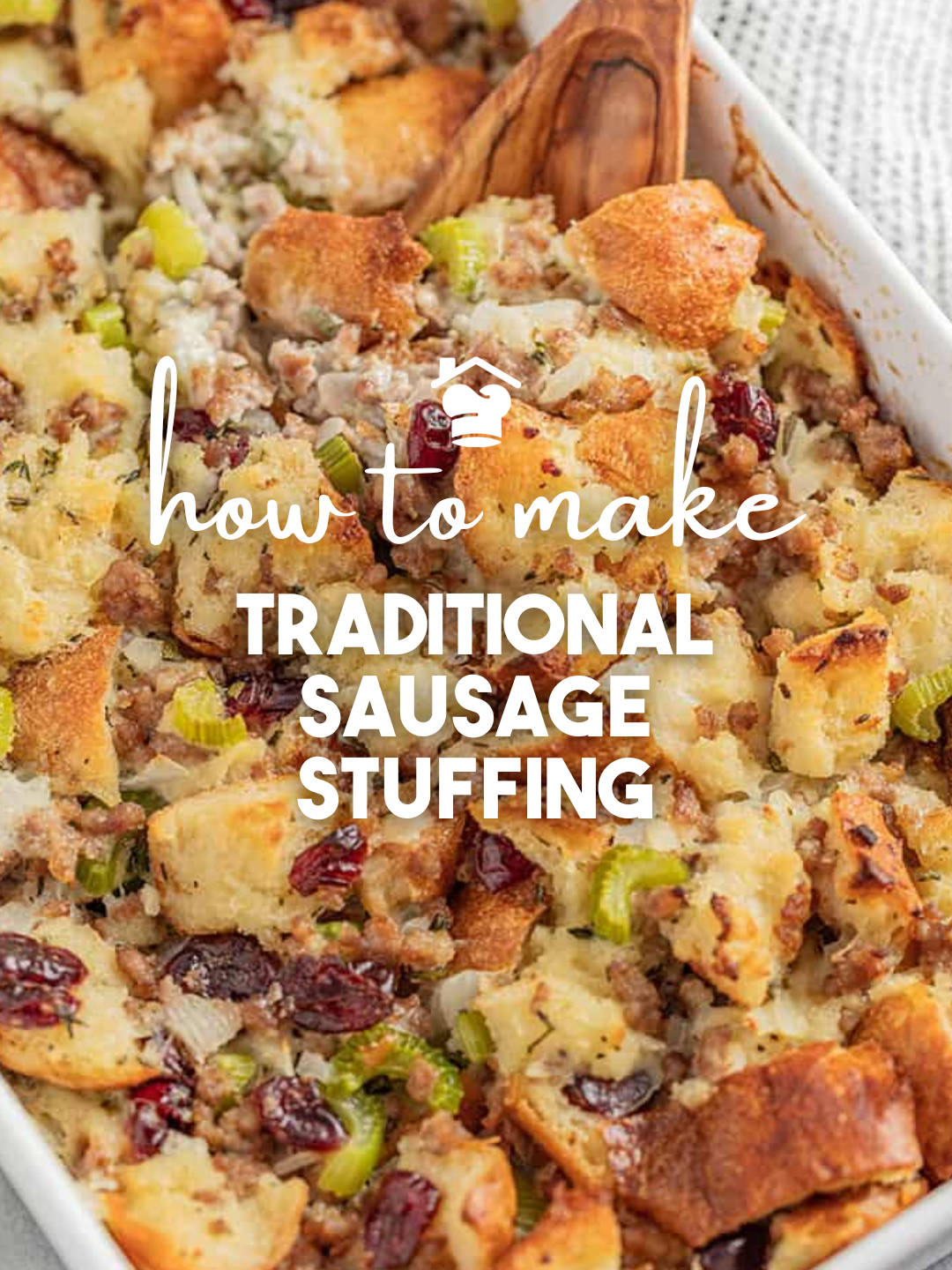 Looking for a classic sausage stuffing that puts any boxed mix to shame? This from-scratch sausage stuffing recipe is decadent and delicious, can easily be made ahead, and is perfect for your Thanksgiving dinner, or any special meal! #thanksgiving #stuffing #Recipe #cooking #dinner