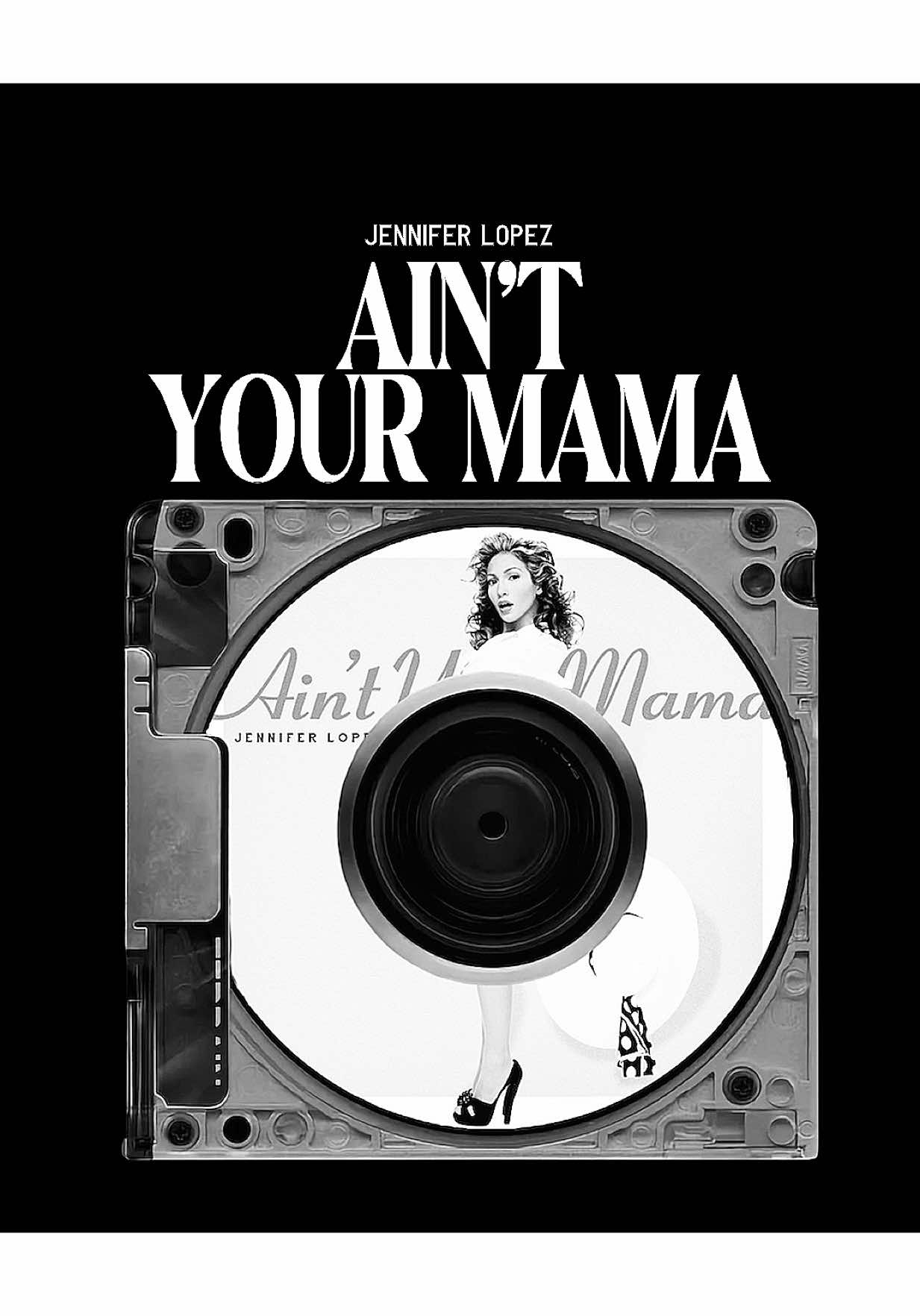 𝘈𝘪𝘯’𝘵 𝘠𝘰𝘶𝘳 𝘔𝘢𝘮𝘢 #jenniferlopez #aintyourmama #lyrics_songs #lyric #viralvideos