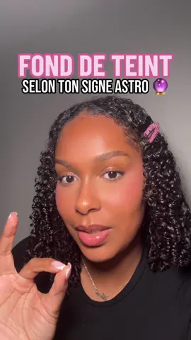 Et toi c’est quoi ton signe astrologique ? 🔮💄 #makeupreview #makeupastrology #makeup #fonddeteint #foundation 