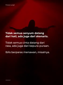 Ada senyum yang diciptakan bukan untuk menghangatkan, tapi untuk menipu. Ada cinta yang tak lahir dari hati, tapi dari niat untuk menguasai. Dan di antara semua itu, iblis paling berbahaya bukan yang bertanduk… tapi yang tahu cara membuatmu merasa istimewa sebelum menghancurkanmu. - Perisai Langit 