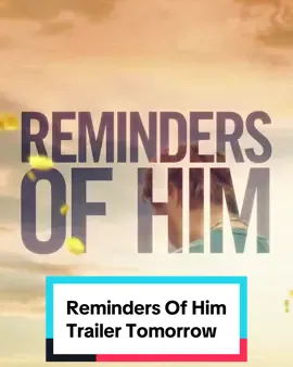 The first trailer for Colleen Hoover's #RemindersOfHim drops tomorrow. #colleenhoover #BookTok #book #movie 