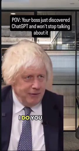 #fyp #trend #chatgpt #tiktokmeme #borisjohnson 