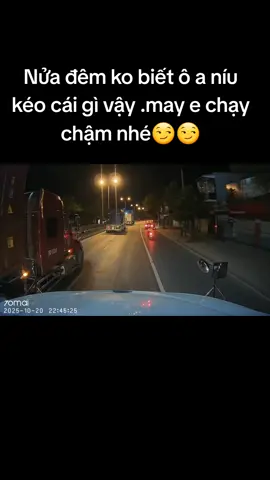 đêm hôm còn đuổi nhau trên đường #CapCut #laixevuive #laixecontainer #foryoupage❤️❤️ 