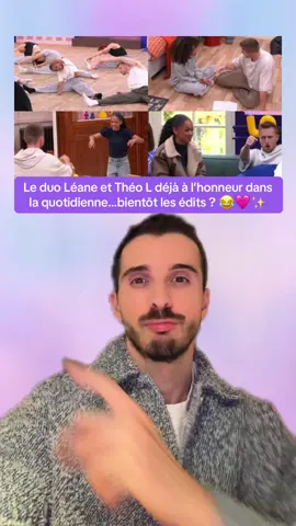 Le duo Léane et Théo L déjà à l’honneur dans la quotidienne…bientôt les édits ? 😂🩷✨ #staracademy #onregardequoi 