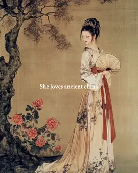 I jus love the culture #ancientchina #viralvideo #relatable #fyp #capcut 