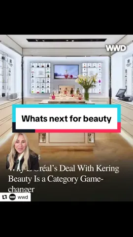 #greenscreen @L'Oreal Paris acquired the beauty brands from #kering   #beautybrands #luxurybeauty #mergersandacquisitions 