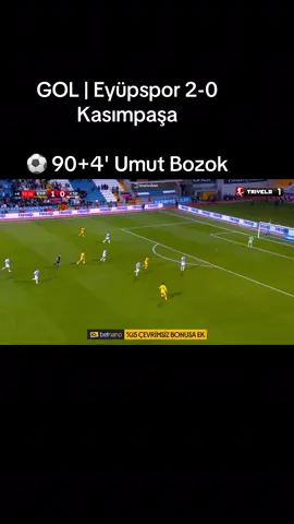 GOL | Eyüpspor 2-0 Kasımpaşa   ⚽️ 90+4' Umut Bozok #süperlig #gol #futbol⚽️ #eyüpspor #kasımpaşa 