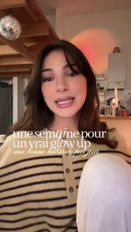 Glow up en une semaine avec 7 bonnes habitudes ! 🤭🌟🎀🤍 #GlowUp #thatgirl #routine #tips #conseil 