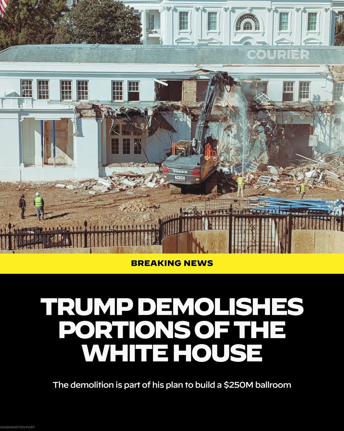 BREAKING: Trump starts demolition on the White House.