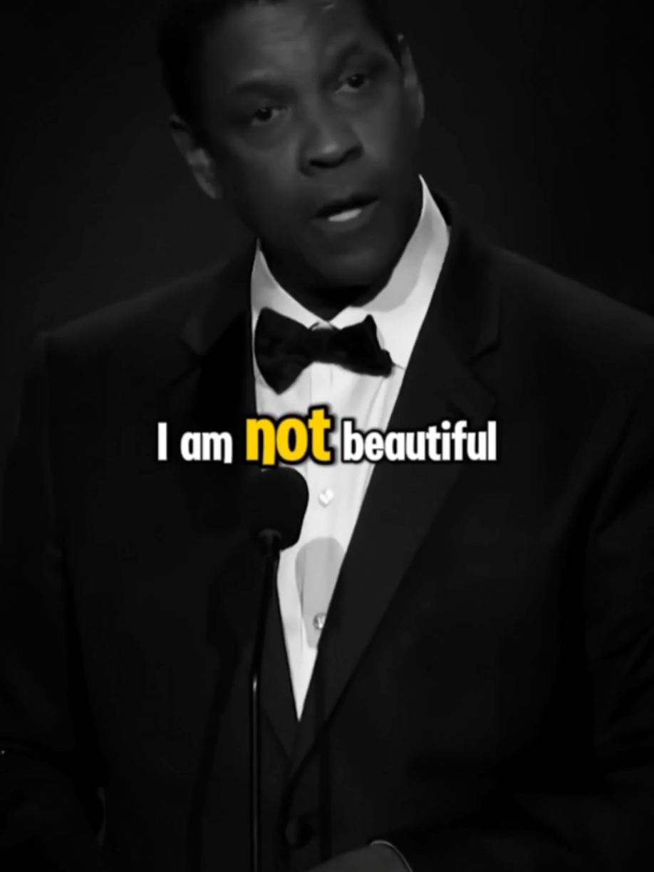 I'm not beautiful... #denzelwashington #denzelwashingtonspeech #denzelmotivation #lifelesson #motivationalvideos 