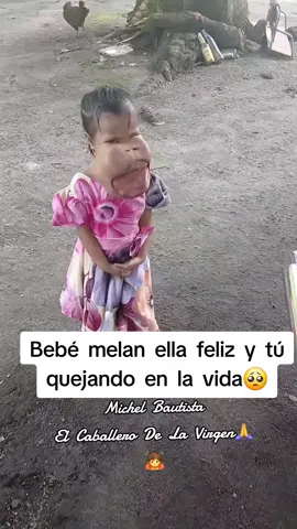 Bebé melan#ella feliz#y tú quejando en la vida#Michel#Bautista#El Caballero De La Virgen🙏