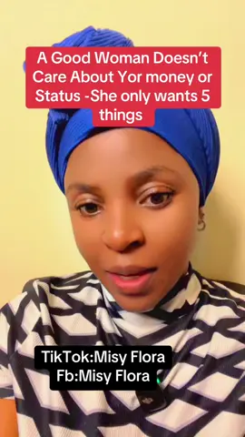 A Good Woman doesn’t Care About Your money or Ststus -She Only Wants 5 Things #Relationship #Dating #Love #viralvideo #advice 