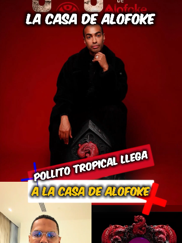 Pollito Tropical llega a La Casa de Alofoke#alofoke #lacasadealofoke2 #gracioso #lacasadealofoke 