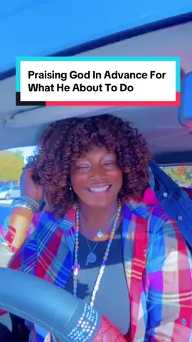 Praise Him In Advance Coz It’s Gonna Be Real Good ✨✨🙌🏾 #christiangirl #contentcreator #praise #godisworking #faith 