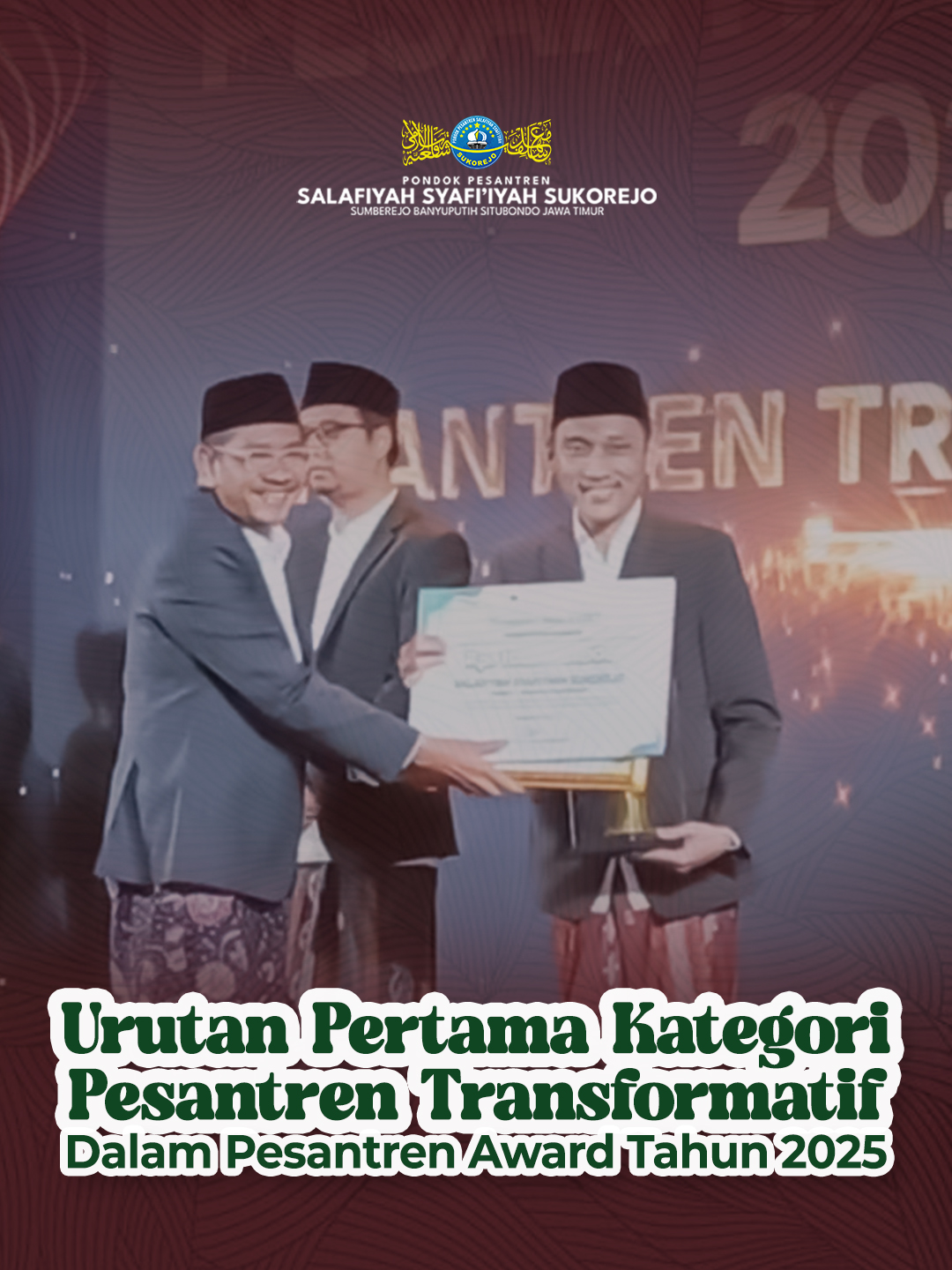 Urutan Pertama Kategori Pesantren Transformatif Dalam Ajang Pesantren Award Tahun 2025 Yang diselenggarakan oleh Kementerian Agama Republik Indonesia #pesantrensukorejo #sinergitaskebaikan #bergeraktotalitas #pondokpesantrensalafiyahsyafiiyah #wartasantri #s3tv #pesantrenaward2025