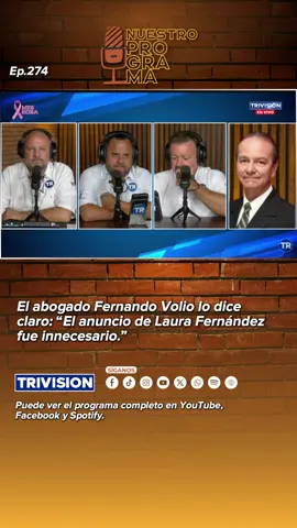 TT09 El abogado Fernando Volio lo dice claro “El