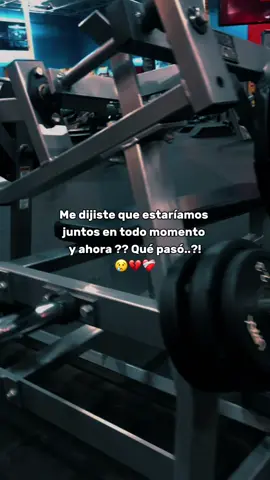 Y ahora?? que paso?!💔❤️‍🩹😢#creatorsearchinsights #Motivacional #reflexaododia #gymlover #gym 