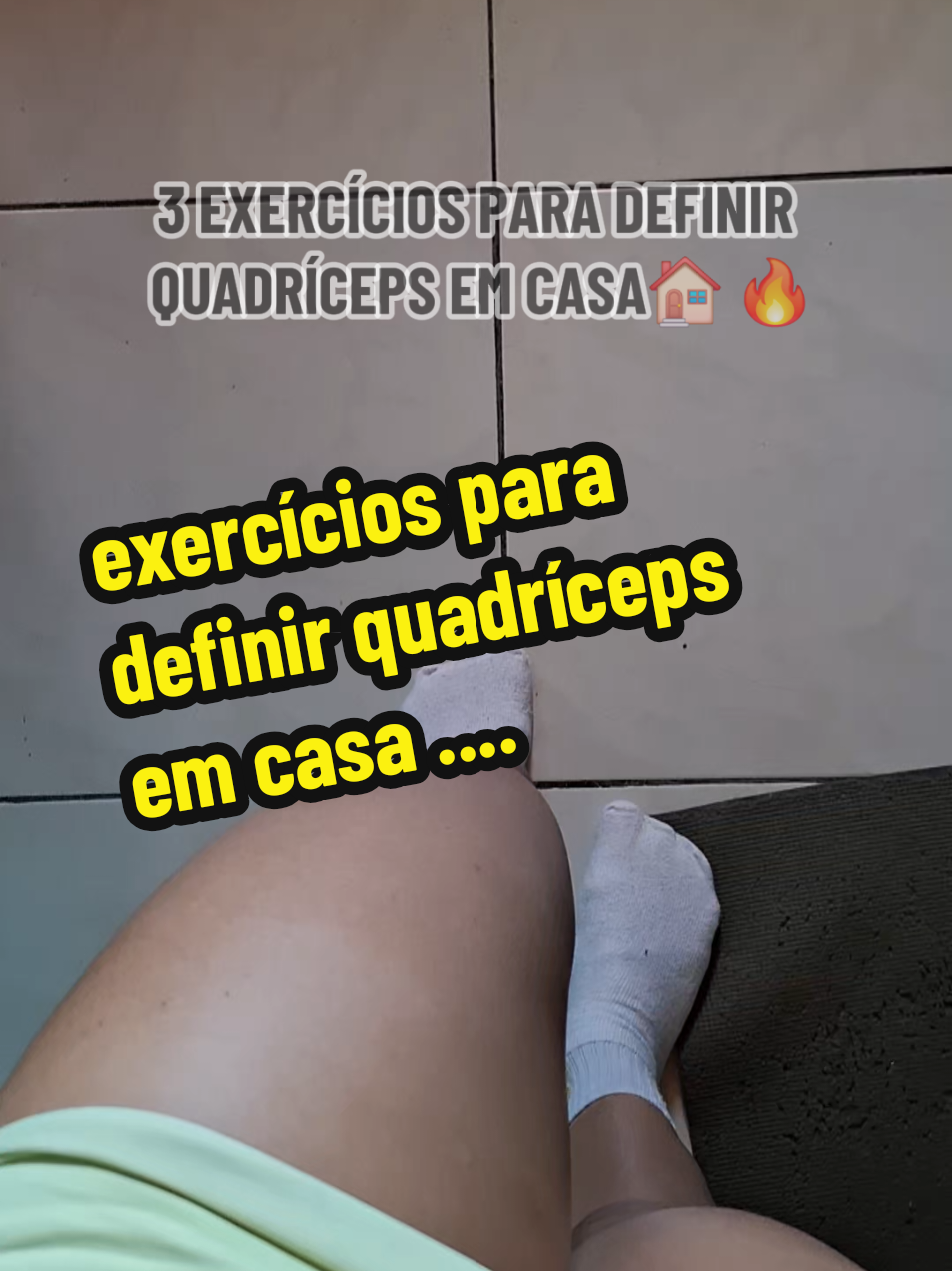 3 Exercícios para definir o quadríceps em casa. 🔥🏠 •Me segue no insta: neninha.macedo  🏷Cupom: neninha  na Growth suplements link na minha bio  #treinoemcasa 