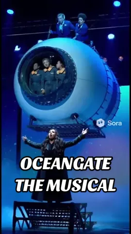Oceangate the musical looks epic!!!!
