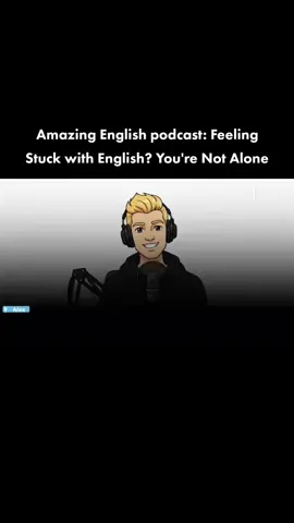 Feeling Stuck with English? You're Not Alone | Easy English podcast #englishpractice #englishforbeginners #learningenglish 