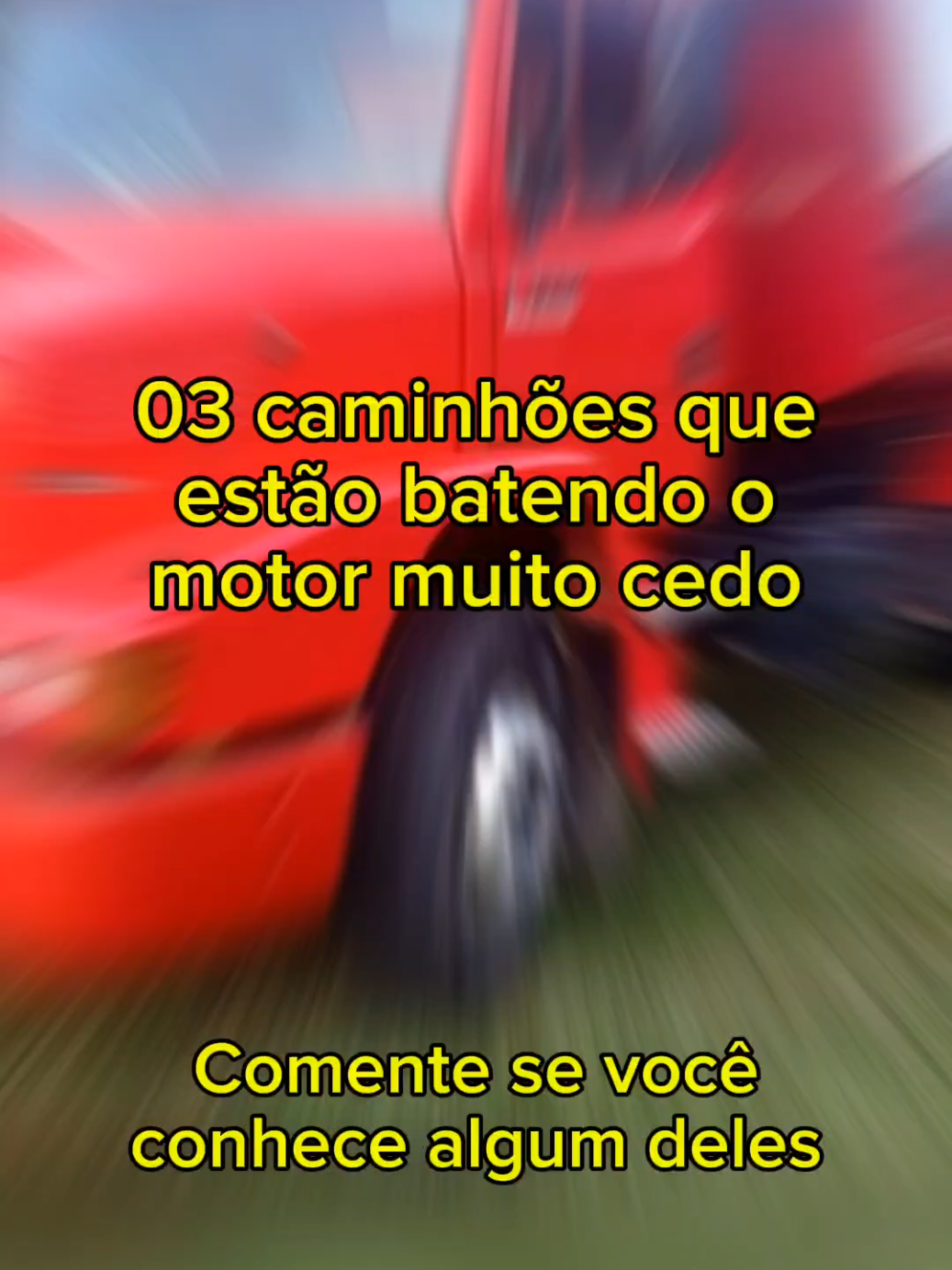 03 Caminhões que estão batendo o motor muito cedo