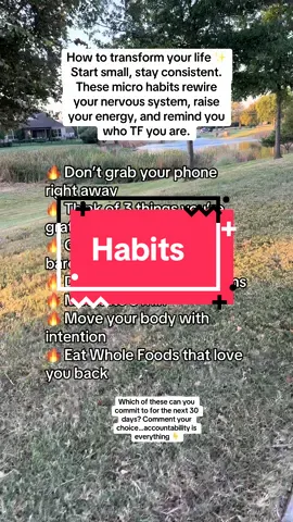 How to transform your life (without overcomplicating it) 👇   Stop waiting for the “perfect” time. Just start with ONE habit that makes you feel grounded and alive.   ✨ Don’t reach for your phone when you wake up   ✨ Think of 3 things you’re grateful for   ✨ Get outside barefoot and feel the sun   ✨ Wait 60–90 mins for caffeine   ✨ Meditate for 5 minutes   ✨ Move your body with intention   ✨ Fuel yourself with real, whole food   Which of these can you commit to for the next 30 days? Comment your ONE non-negotiable below and let’s glow up together 🔥   #habits #microhabits #newhabits #transformation #simplehabits