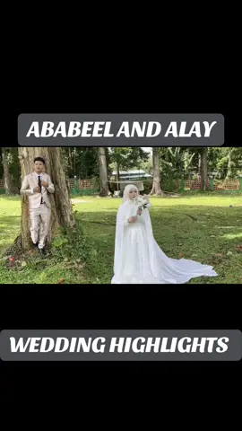 ABABEEL AND ALAY WEDDING #creatorsearchinsights #fyp @Walo On board 