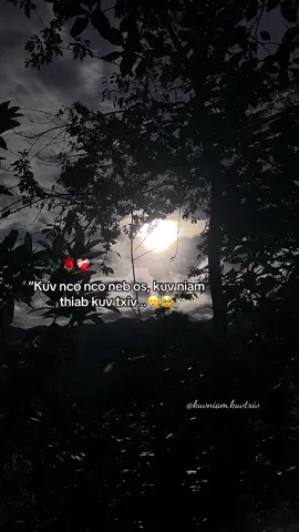 kuv niam.kuv txiv…😖❤️‍🩹 #xuhuong #xuhuongtiktok #fyp #khungcanh 