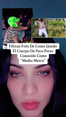 Filtran Goto De Como Quedo Él Cuerpo De Paco Perez Conocido Como “Medio Metro” #pacoperez #mediometro #puebla #cumbiasonidera #sonidopiratapayaypaka 