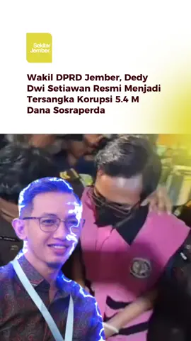 Wakil Ketua DPRD Jember, Dedy Dwi Setiawan (DDS) resmi ditahan sebagai tersangka kasus korupsi Sosialisasi Rancangan Peraturan Daerah (Sosraperda) oleh Kejaksaan Negeri Jember pada Senin, 20 Oktober 2025. Politikus muda yang menjabat sebagai Wakil Ketua DPRD Jember periode 2019 – 2024 dan 2024 – 2029 itu resmi ditahan usai menjalani pemeriksaan dan ditetapkan sebagai tersangka. #fyp #jember #dprdjember #nasdem #korupsi 