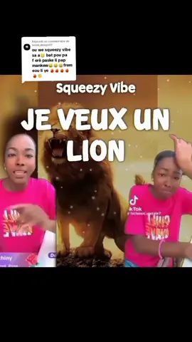 Réponse à @wood_design07 Je veux un lion 😂🔥 #squeezyvibe #remix #squeezyvibebeatz 