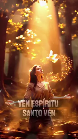 Ven Espíritu Santo #creatorsearchinsights #oracionescristianas #señorjesus #fyp #videoviralitiktok 