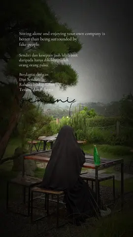 Assalamualikum. sendiri itu tenang 