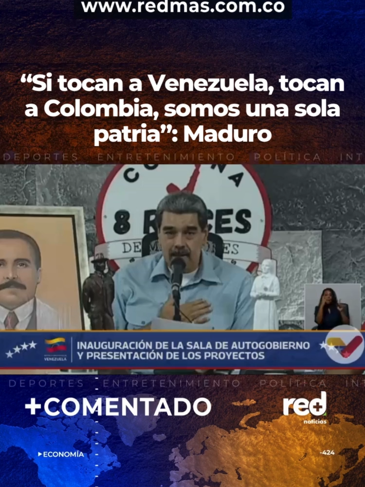 “Si tocan a Venezuela, tocan a Colombia, somos una sola patria”: Maduro