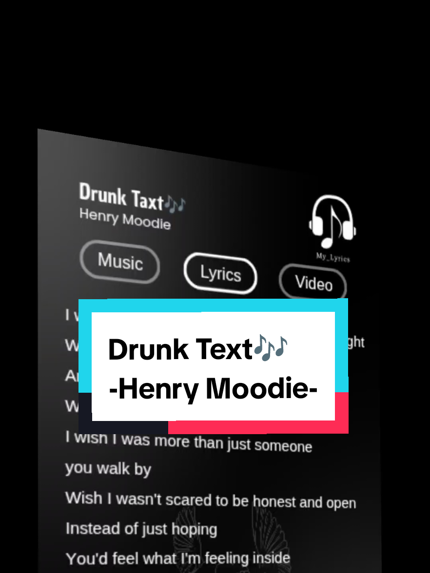 Drunk Text🎧🎶 -Henry Moodie- . . #song #music #lyrics #drunktext #foryou 