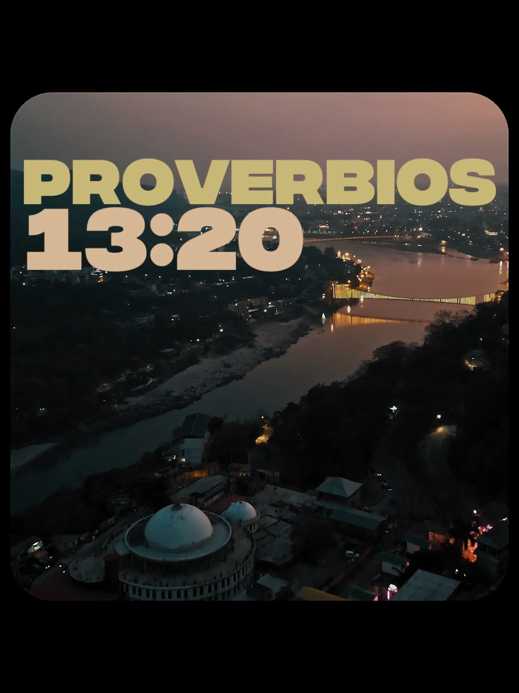 PROVERBIOS 13:20#hagamosviralajesus #versiculosbiblicos #Jesus #dios #biblia 