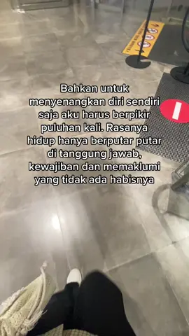 Bahkan mau mengeluh saja rasanya sudah tidak ada tenaga 