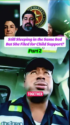 P2. Still Sleeping in the Same Bed - But She Filed for Child Support?#courttiktok #childsupportcourt #childcustody #custodybattle #familycourt #courtroomdrama #judge #law 