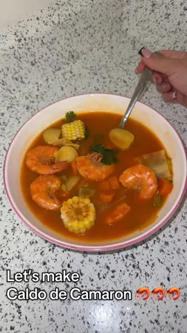 Finally made a Caldo de Camaron recipe hope you guys enjoy!! #fypシ #caldodecamaron #yummy #fyp 