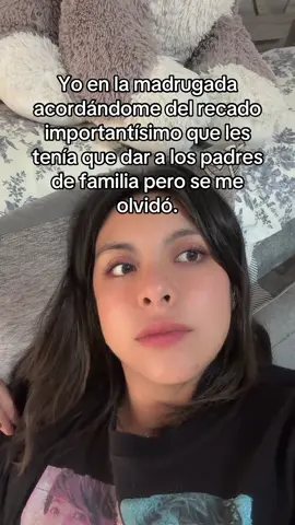 Bueno es que si pasa, una disculpita 😩🫣 #maestra #padresdefamilia #recado #escuela #docentesfy 