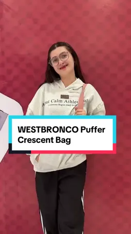 Napakagand at spacious ng WESTBRONCO Puffer Crescent Bag bes! #westbronco @WESTBRONCO.PH #pufferbag #shoulderbag #aenttandem 