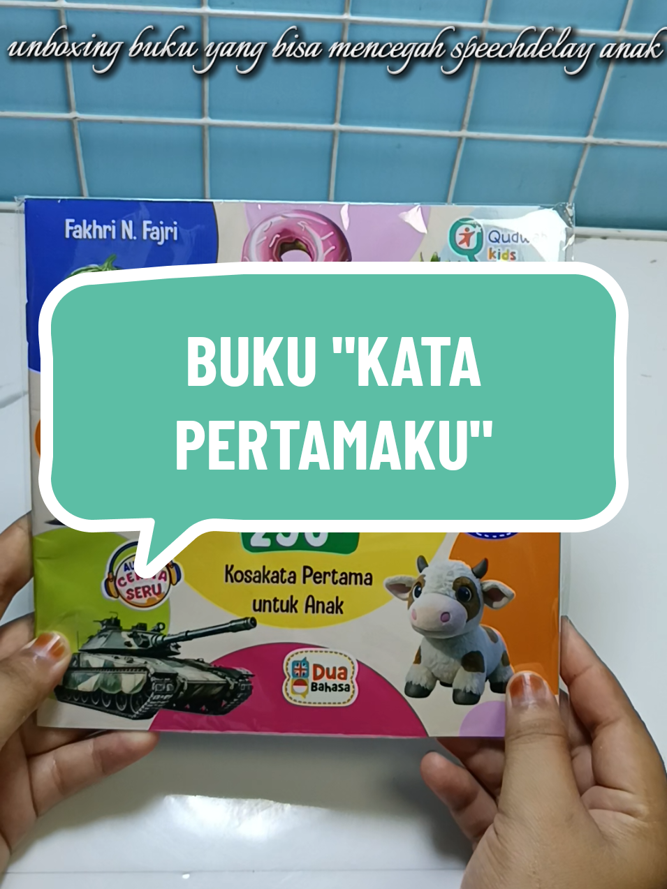 harga 15rb udah dapet buku se bermanfaat ini😍 #fyp #cegahspeechdelay #katapertama 